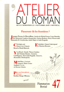 Revue l'Atelier du roman, no 47